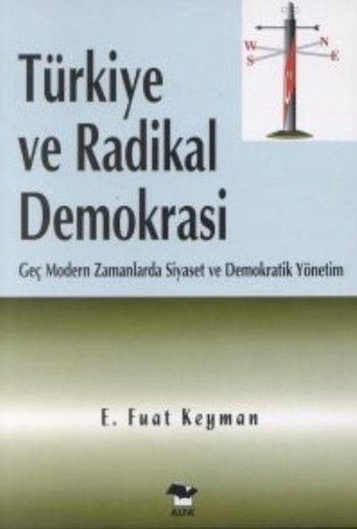 Türkiye ve Radikal Demokrasi | Alfa Yayıncılık (İnce Kapak)