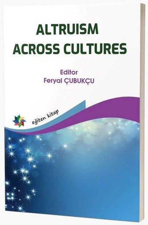 Altruism Across Cultures | Eğiten Kitap (İnce Kapak)