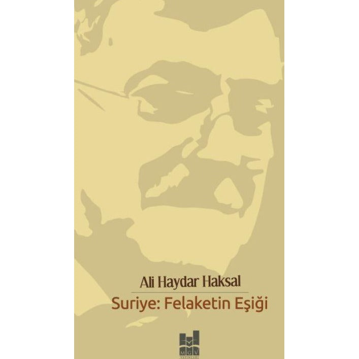 Suriye: Felaketin Eşiği | Mgv Yayınları (Ciltsiz)