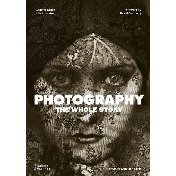 Photography: The Whole Story | Thames & Hudson (İnce Kapak)
