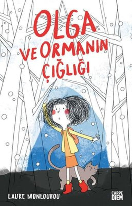 Olga ve Ormanın Çığlığı | Carpediem Kitap