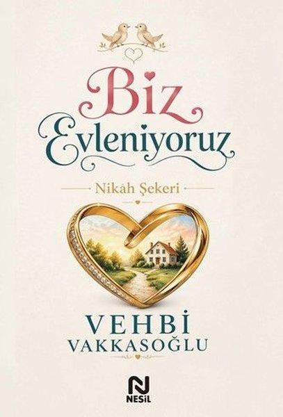 Biz Evleniyoruz - Nikah Şekeri | Nesil Yayınları (İnce Kapak) - Resim 1