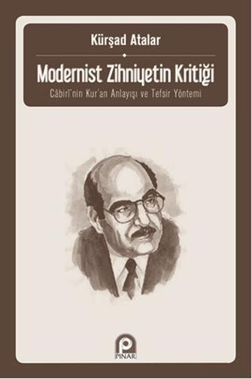 Modernist Zihniyetin Kritiği | Pınar Yayınları (Ciltsiz)