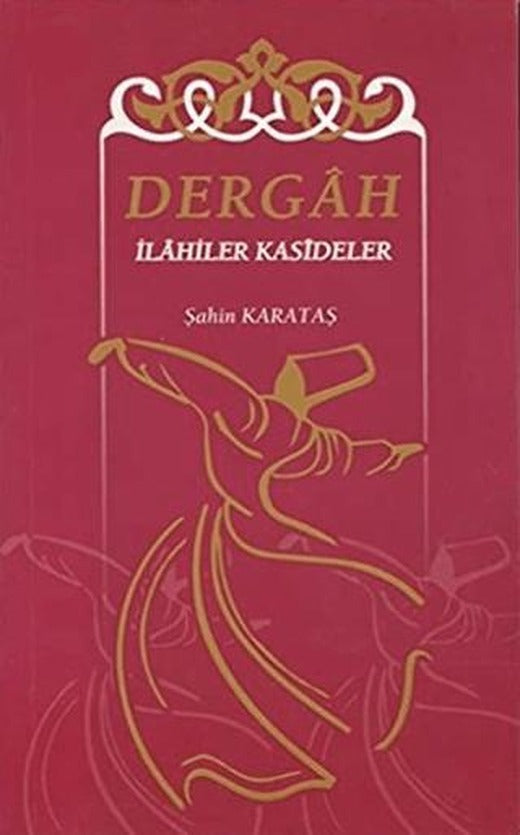 Dergah İlahiler Kasideler