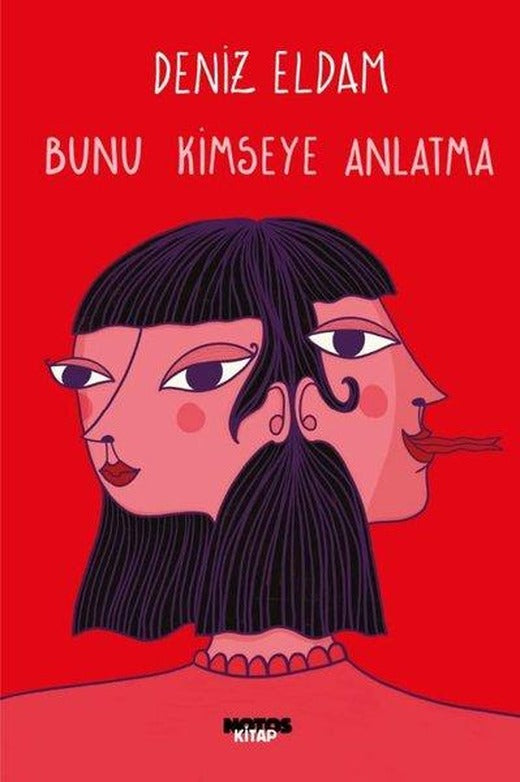 Bunu Kimseye Anlatma | Notos (e-Kitap)
