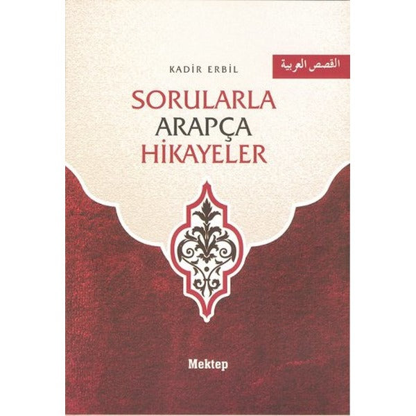 Sorularla Arapça Hikayeler