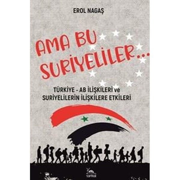 Ama Bu Suriyeliler | Sarmal Kitabevi (Ciltsiz)