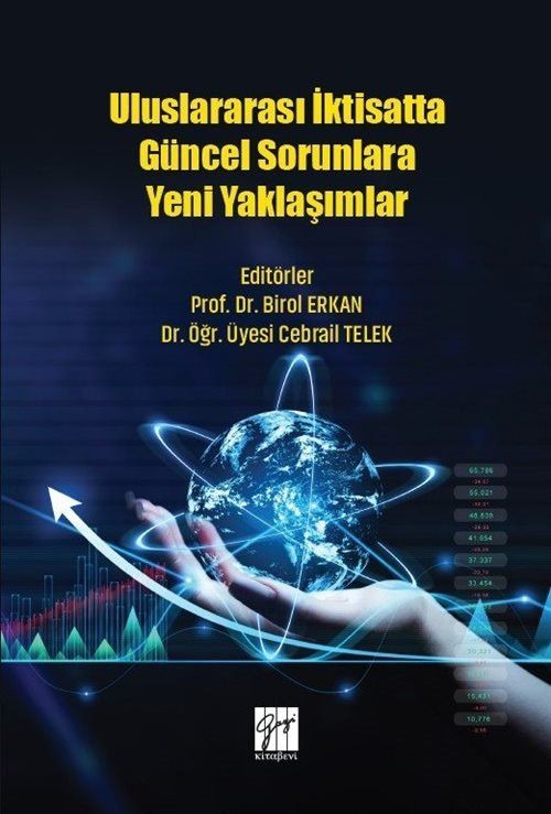 Uluslararası İktisatta Güncel Sorunlara Yeni Yaklaşımlar | Gazi Kitabevi (Ciltsiz)
