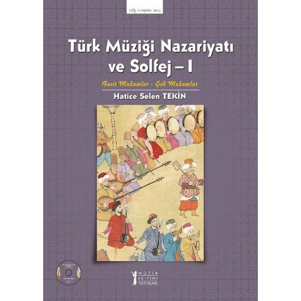 Türk Müziği Nazariyatı ve Solfej - 1