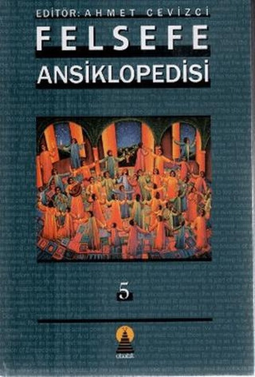 Felsefe Ansiklopedisi 5 | Ebabil Yayınları (Ciltli)