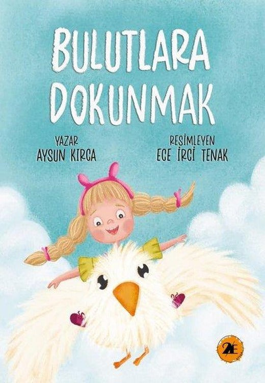 Bulutlara Dokunmak | 2E Kitap (İnce Kapak)