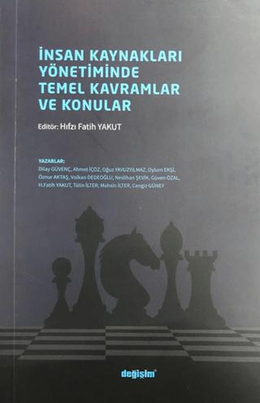 İnsan Kaynakları Yönetiminde Temel Kavramlar ve Konular | Değişim Yayınları (Ciltsiz)