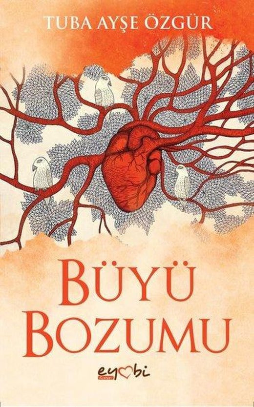 Büyü Bozumu | Eyobi (İnce Kapak)