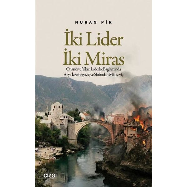 İki Lider İki Miras