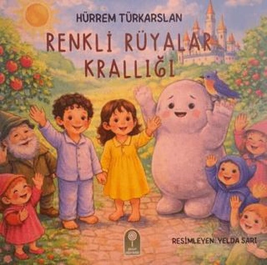 Renkli Rüyalar Krallığı | Şeker Fabrikası (Ciltsiz)