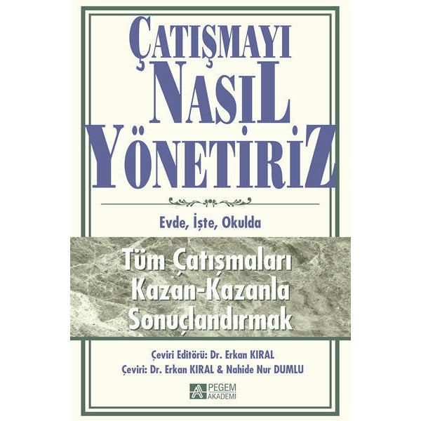 Çatışmayı Nasıl Yönetiriz