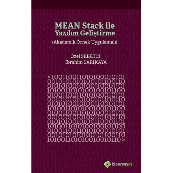 Mean Stack ile Yazılım Geliştirme-Akademik Örnek Uygulamalı | Hiperlink (İnce Kapak)