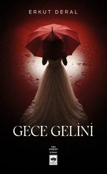 Gece Gelini | Ötüken Neşriyat (İnce Kapak) - Resim 1