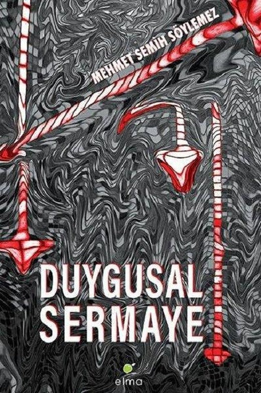 Duygusal Sermaye | Elma Yayınevi (İnce Kapak)