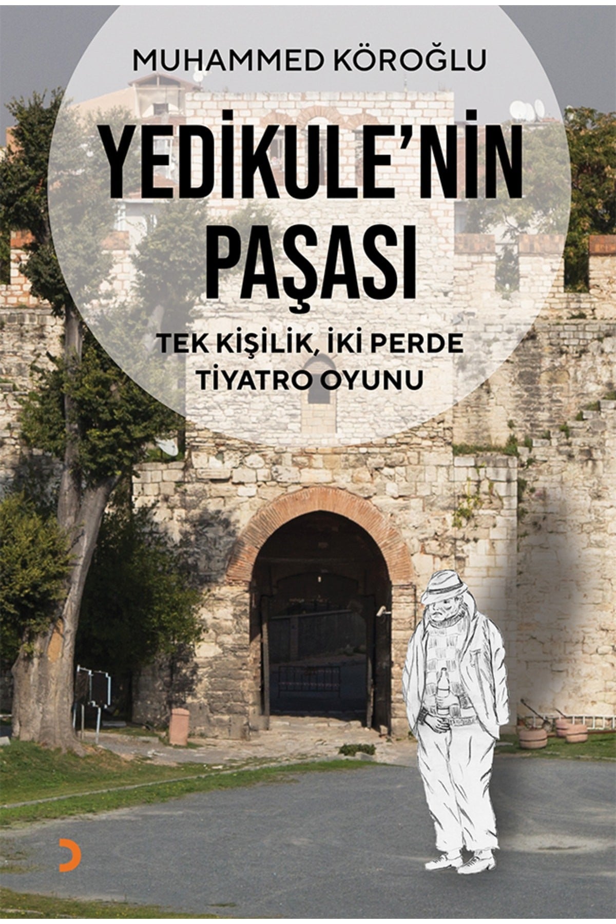 Yedikule’nin Paşası | Cinius Yayınları (Ciltsiz)