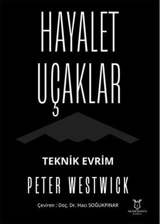 Hayalet Uçaklar Teknik Evrim