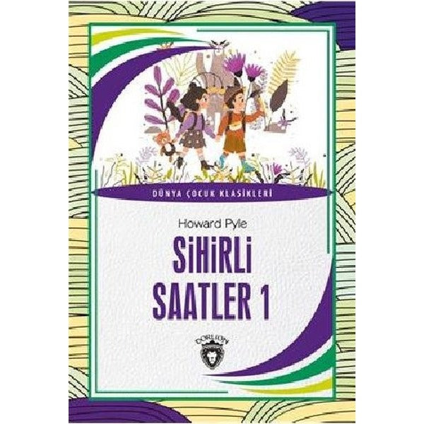 Sihirli Saatler 1 | Dorlion Yayınları (Ciltsiz)