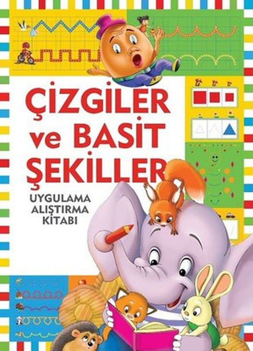 Çizgiler ve Basit Şekiller-Uygulama Alıştırma Kitabı | Halk Kitabevi