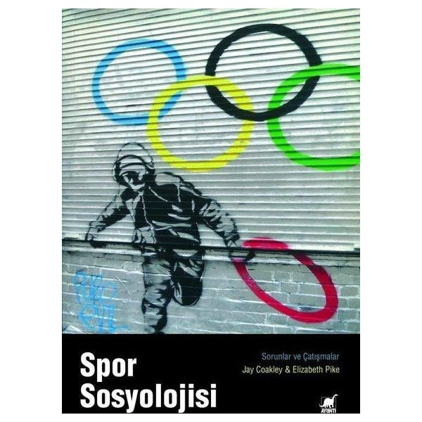 Spor Sosyolojisi: Sorunlar ve Çatışmalar | Ayrıntı Yayınları
