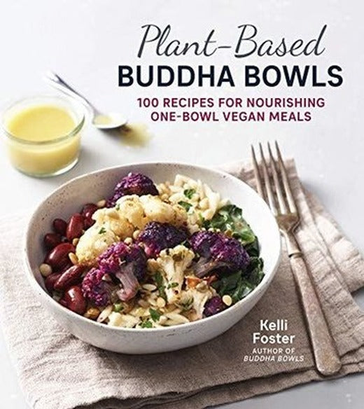 Plant-Based Buddha Bowls : 100 Recipes for Nourishing One-Bowl Vegan Meals | Harvard Common Press,U.S.