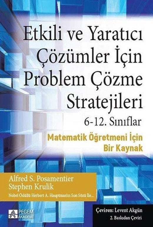 Etkili ve Yaratıcı Çözümler İçin Problem Çözme Stratejileri-6 ve 12. Sınıflar | Pegem Akademi Yayıncılık (İnce Kapak)