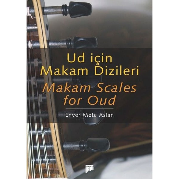 Ud İçin Makam Dizileri - Makam Scales for Oud