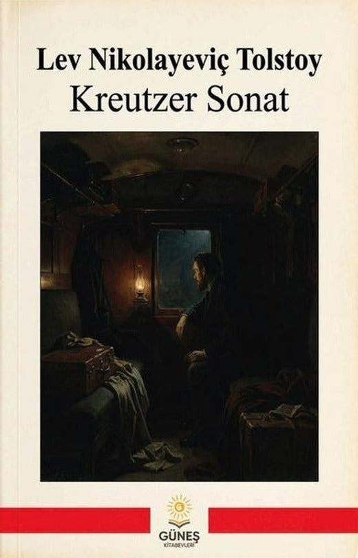Kreutzer Sonat | Güneş Kitabevleri (İnce Kapak)