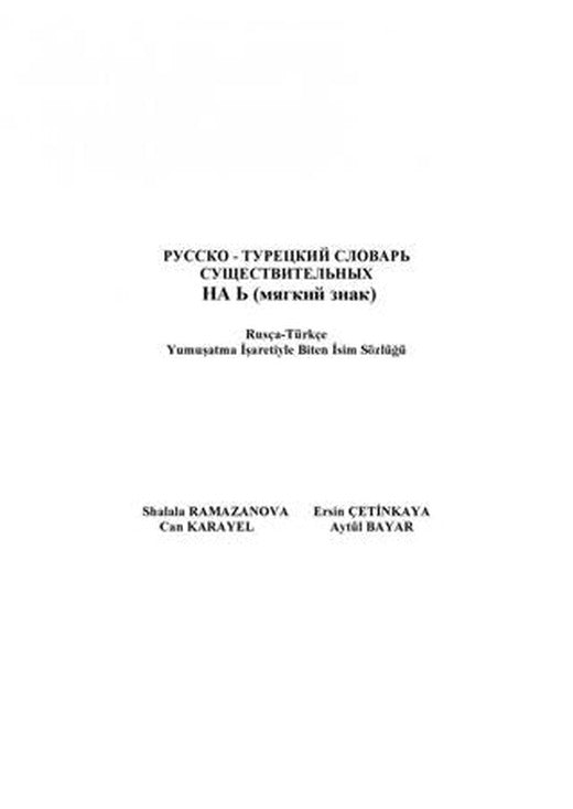 Rusça-Türkçe Yumuşatma İşaretiyle Biten İsim Sözlüğü