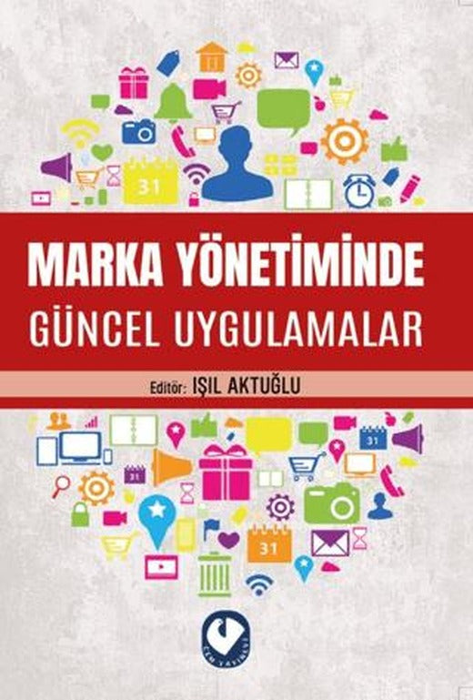 Marka Yönetiminde Güncel Uygulamalar