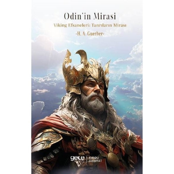 Odin'in Mirası - Viking Efsaneleri:Tanrıların Mirası | Gece Kitaplığı (İnce Kapak)