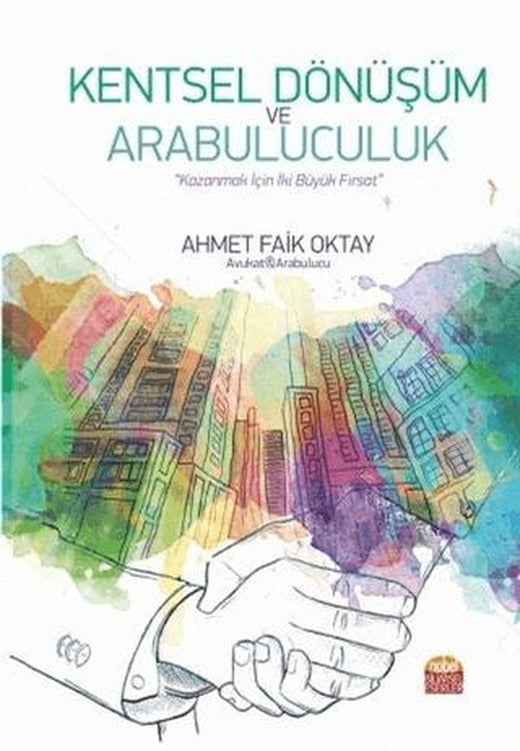 Kentsel Dönüşüm ve Arabuluculuk | Nobel Bilimsel Eserler (Ciltsiz)