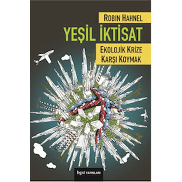 Yeşil İktisat (Ekolojik Krize Karşı Koymak)