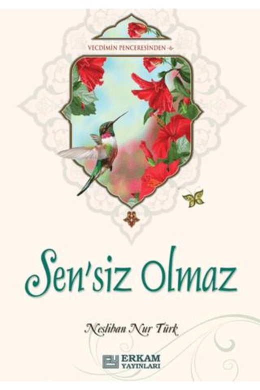 Sensiz Olmaz