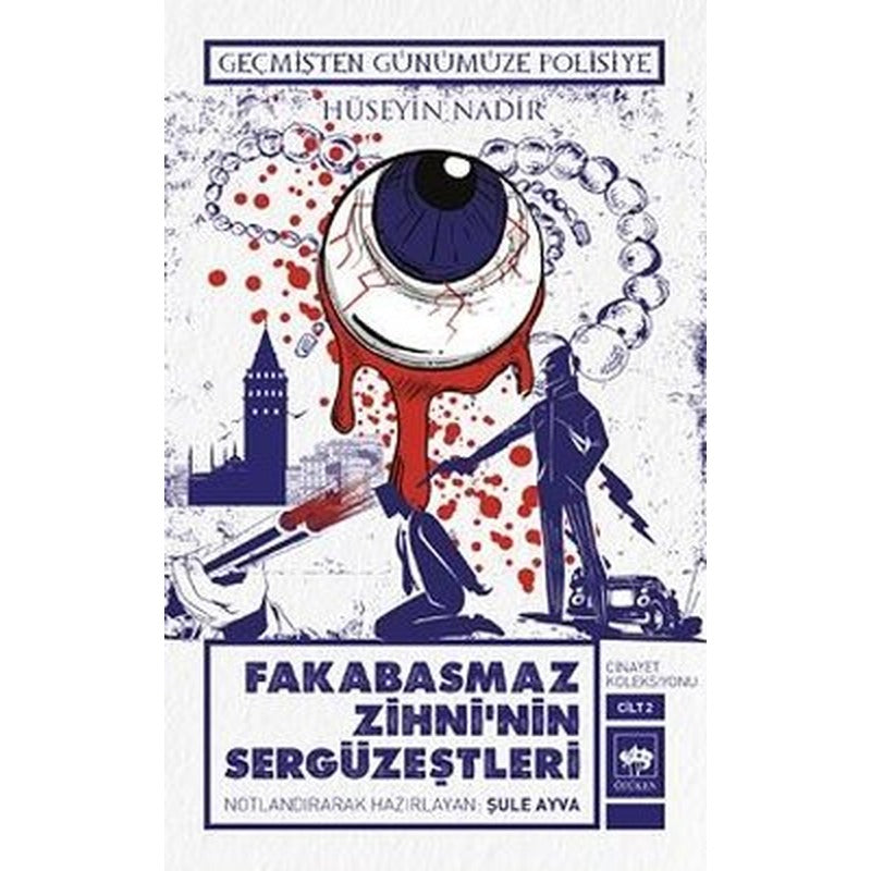 Fakabasmaz Zihni'nin Sergüzeştleri-Cinayet Koleksiyonu Cilt 2-Geçmişten Günümüze Polisiye | Ötüken Neşriyat Yayınları