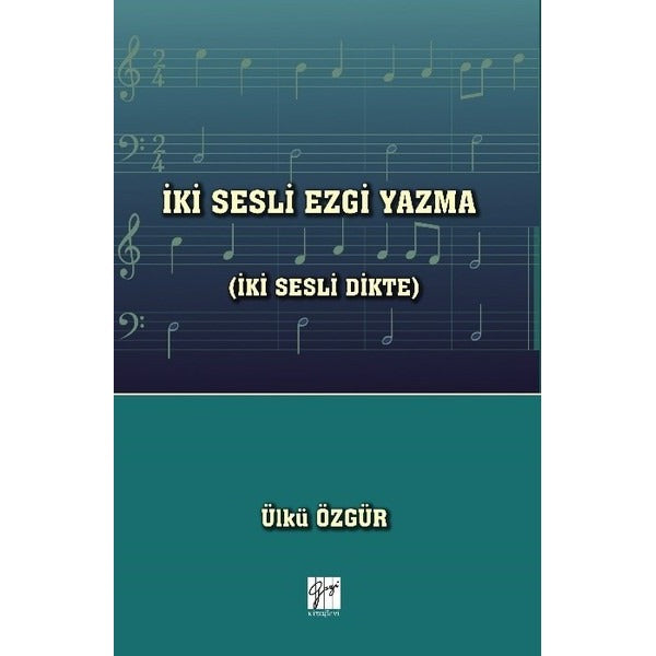 İki Sesli Ezgi Yazma (İki Sesli Dikte)