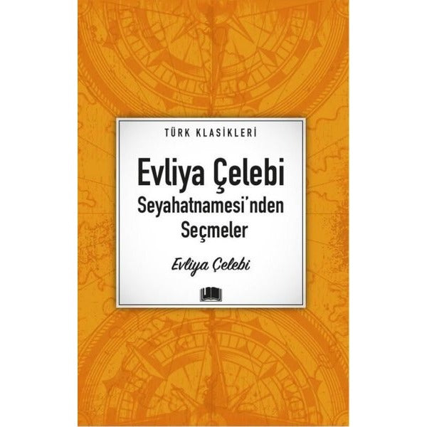 Evliya Çelebi Seyahatnamesi'nde Seçmeler