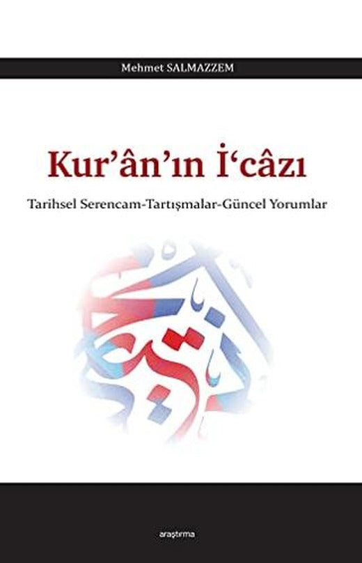 Kur’an’ın İ‘cazı | Araştırma Yayınları (Ciltsiz)