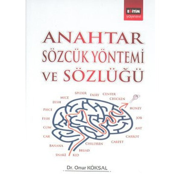 Anahtar Sözcük Yöntemi ve Sözlüğü | Eğitim Yayınevi - Bilimsel Eserler (Ciltsiz)