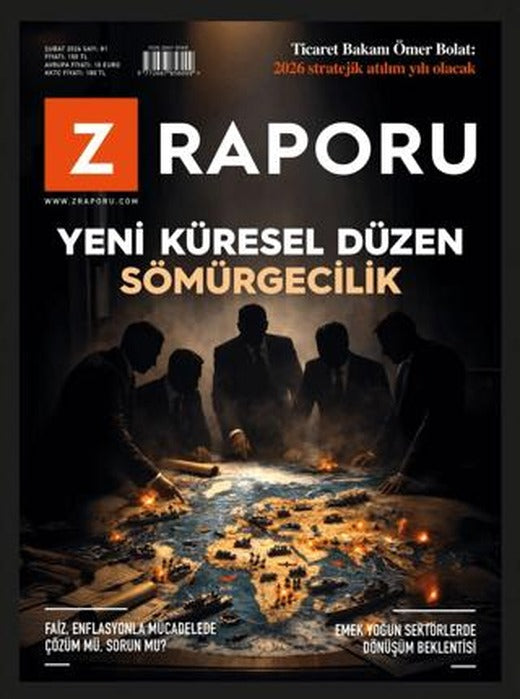 Z Raporu Dergisi Sayı: 81 Şubat 2026 | Z Raporu Dergisi Yayınları (Ciltsiz)
