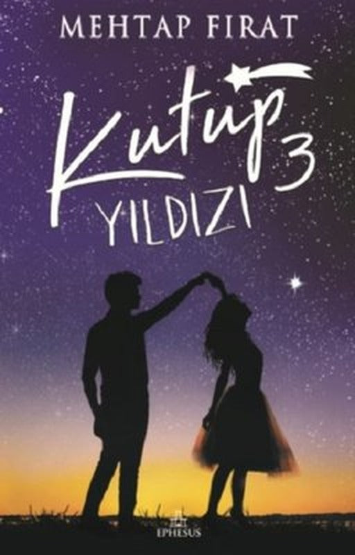 Kutup Yıldızı 3 | Ephesus Yayınları