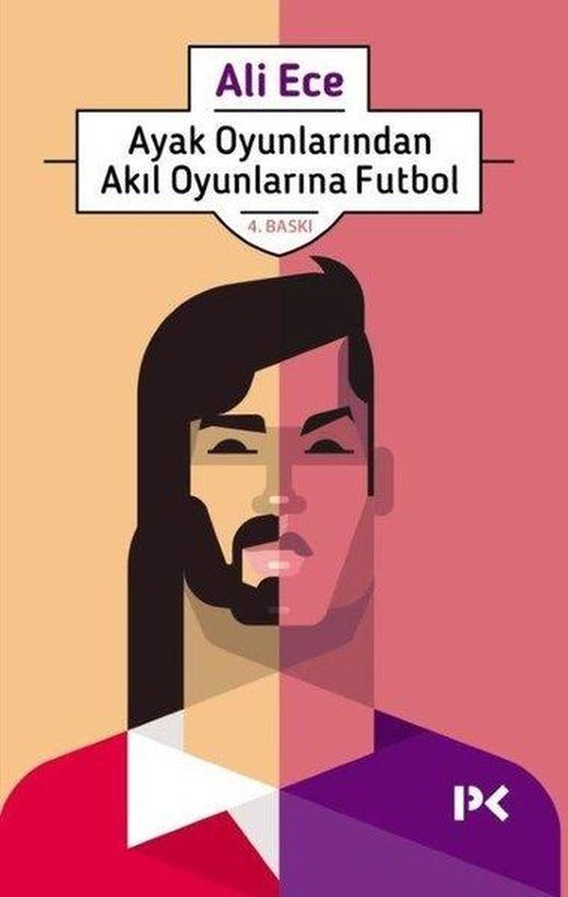 Ayak Oyunlarından Akıl Oyunlarına Futbol | Profil Kitap (İnce Kapak)