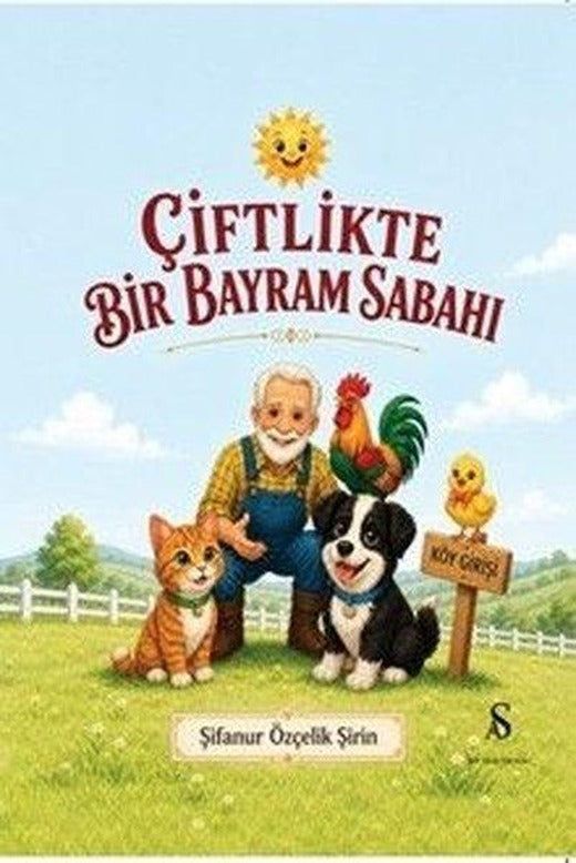Çiftlikte Bir Bayram Sabahı | Son Adım Yayınları (İnce Kapak)