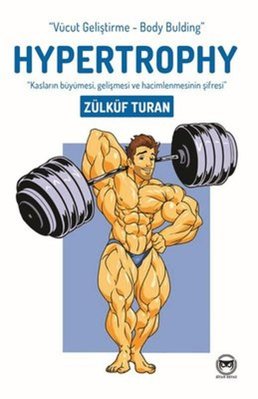 Hypertrophy - Vücut Gelişitme - Body Bulding | Siyah Beyaz