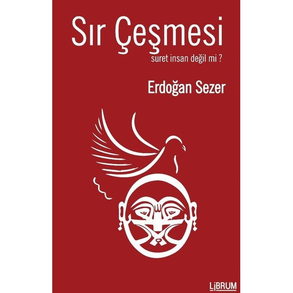 Sır Çeşmesi-Suret İnsan Değil Mi? | Librum Kitap (İnce Kapak)