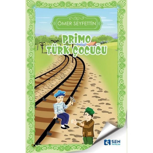 Primo Türk Çocuğu | Sen Yayınları (İnce Kapak)
